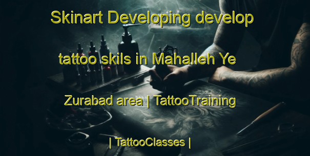 Skinart Developing develop tattoo skils in Mahalleh Ye Zurabad area | TattooTraining | TattooClasses | SkinartTraining-Islamic Republic of Iran